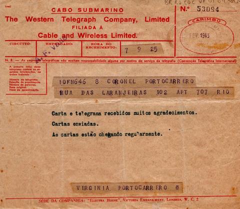 Telegrama endereçado ao Coronel Portocarrero informando o recebimento de cartas e telegramas