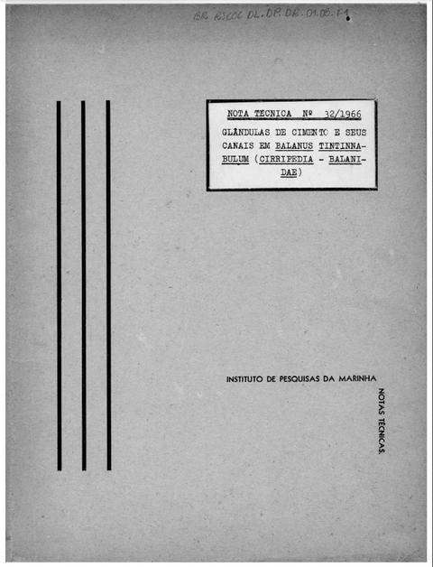Nota Técnica nº32/1966: Glândulas de Cimento e seus Canais em Balanus Tintinna - Bulum (Cirripedi...