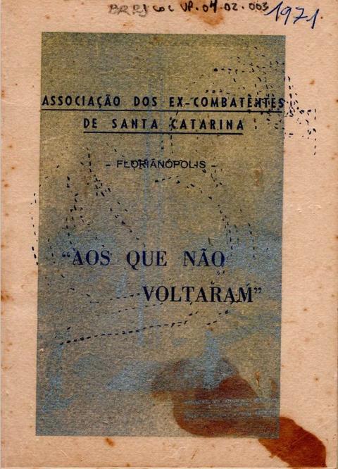 Livreto "Aos que não voltaram" da Associação dos Ex-combatentes de Santa Catarina