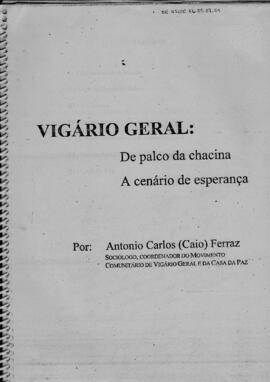 Vigário Geral: De palco da chacina a cenário de esperança