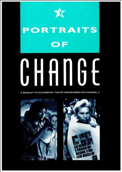 Portraits of Change: A Booklet to Accompany The IBT Programme for Channel 4