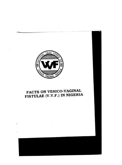 Facts On Vesico-Vaginal Fistulae (V.V.F.) In Nigeria